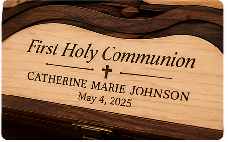 Personalized First Holy Communion name and date engraving on layered wood heirloom chest